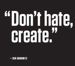 dont hate, create