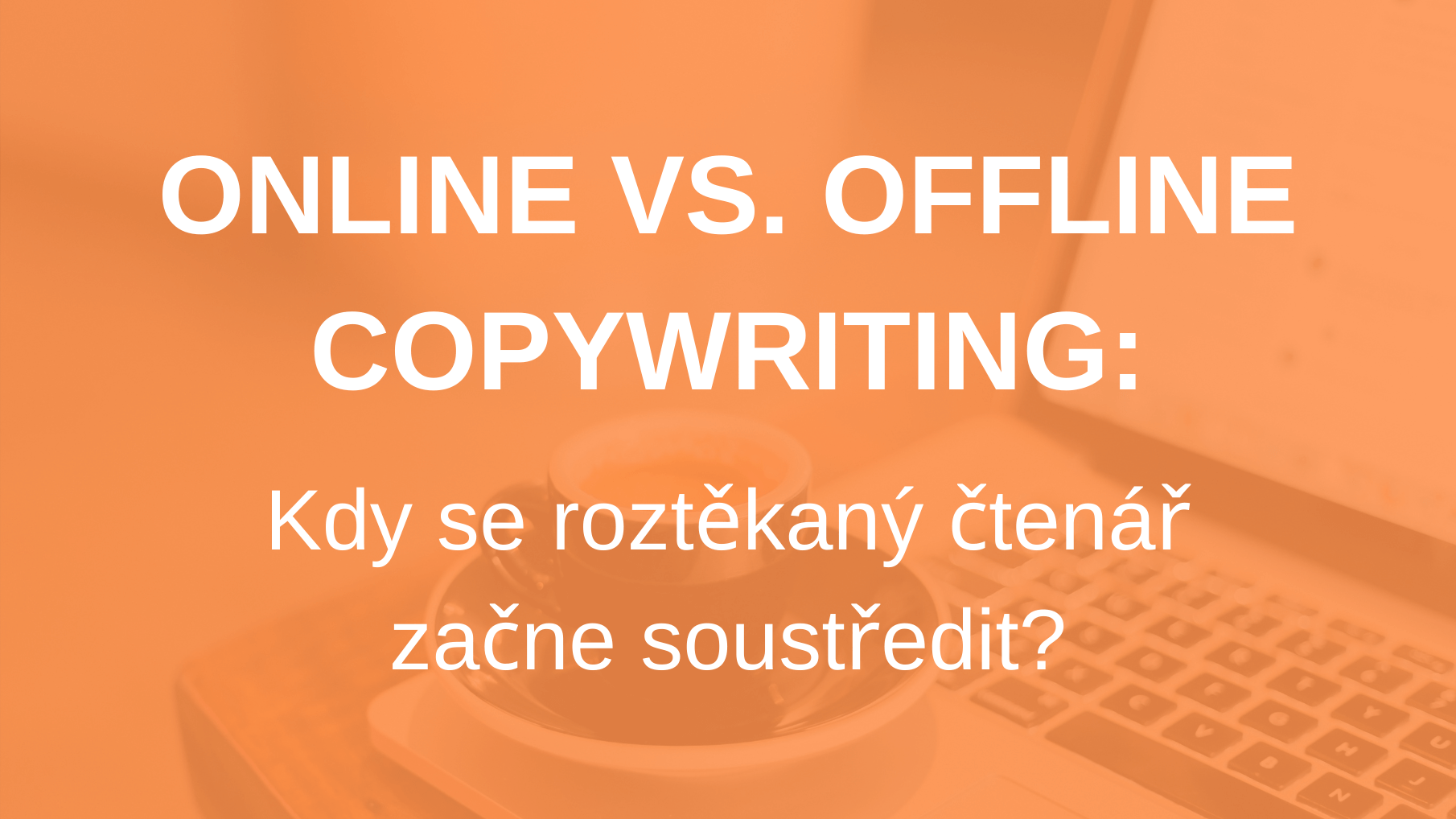 Online Vs Offline Copywriting
